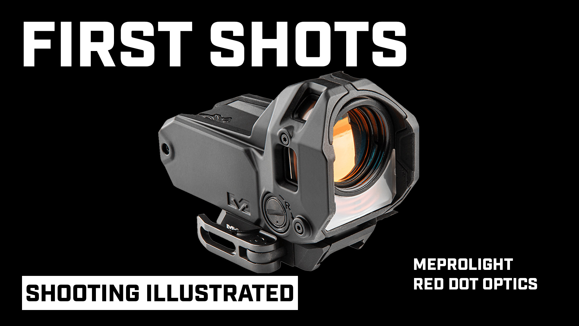 First Shots: New Red-Dot Optics from Meprolight