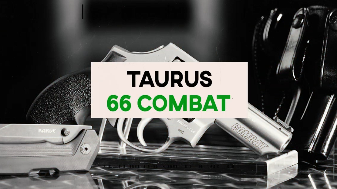 I Carry: Taurus 66 Combat Revolver